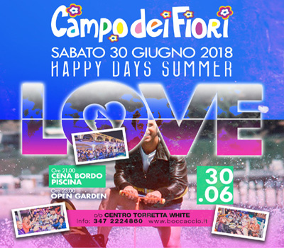 Campo dei Fiori - HAPPY DAYS SUMMER - Boccaccio Club