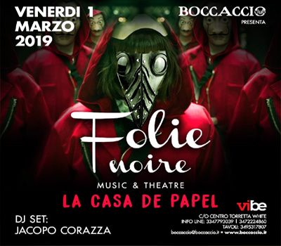 FOLIE NOIRE - LA CASA DE PAPEL - Boccaccio Club