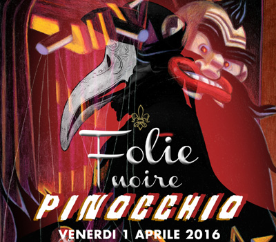 FOLIE NOIRE - PINOCCHIO - Boccaccio Club
