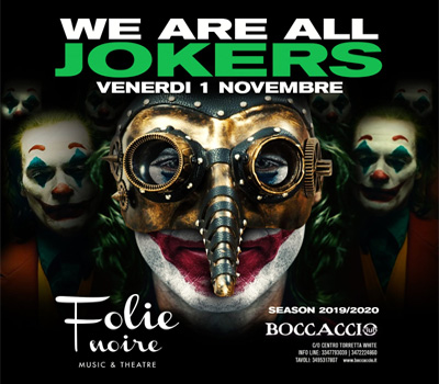 FOLIE NOIRE - WE ARE ALL JOKERS - Boccaccio Club