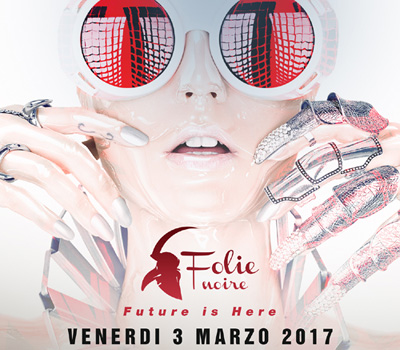 FOLIE NOIRE - FUTURE IS HERE - Boccaccio Club