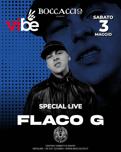 VIBE-FLACO G - Boccaccio Club