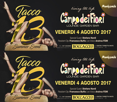 Campo dei Fiori - TACCO 13 Summer Event - Boccaccio Club