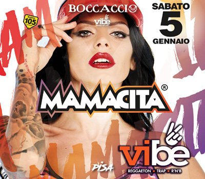 VIBE - MAMACITA - Boccaccio Club