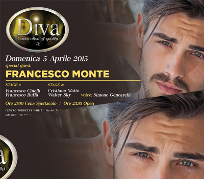 DIVA - Special guest FRANCESCO MONTE - Boccaccio Club