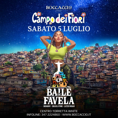 CAMPO DEI FIORI-BAILE DE FAVELA - Boccaccio Club