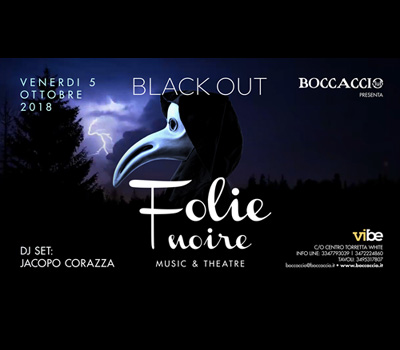 FOLIE NOIRE - BLACK OUT - Boccaccio Club