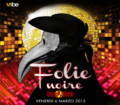 FOLIE NOIRE - DISCO INFERNO - Boccaccio Club