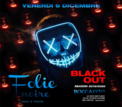 FOLIE NOIRE - BLACK OUT - Boccaccio Club
