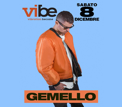 VIBE - GEMELLO - Boccaccio Club