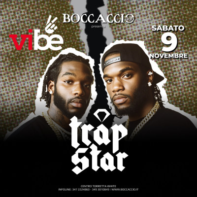 VIBE-TRAP STAR - Boccaccio Club