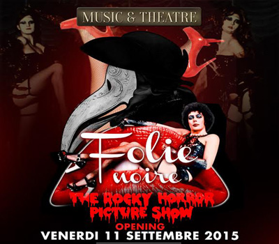 FOLIE NOIRE - THE ROCKY HORROR PICTURE SHOW - Boccaccio Club