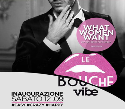 LE BOUCHE - VIBE - WHAT WOMEN WANT - Boccaccio Club