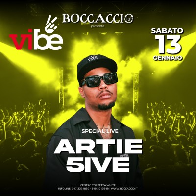 VIBE-ARTIE 5IVE - Boccaccio Club