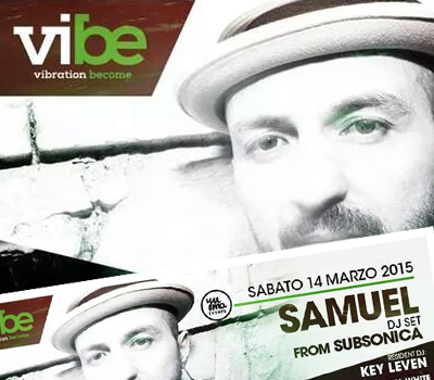 VIBE - SAMUEL DJ SET - From SUBSONICA - Boccaccio Club