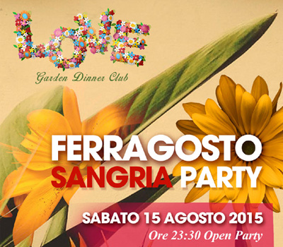 LOVE - FERRAGOSTO SANGRIA PARTY - Boccaccio Club