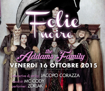 FOLIE NOIRE - THE ADDAMS FAMILY - Boccaccio Club