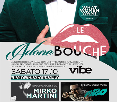 LE BOUCHE - VIBE - ADONE - Boccaccio Club