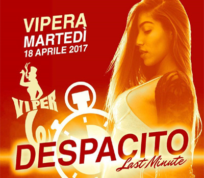 VIPERA - DESPACITO Last Minute - Boccaccio Club