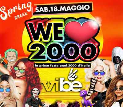 VIBE - WE LOVE 2000 - Boccaccio Club