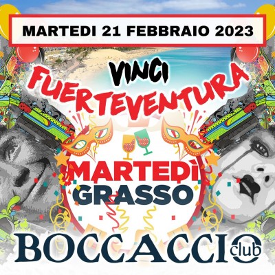 MARTEDI' GRASSO - Boccaccio Club