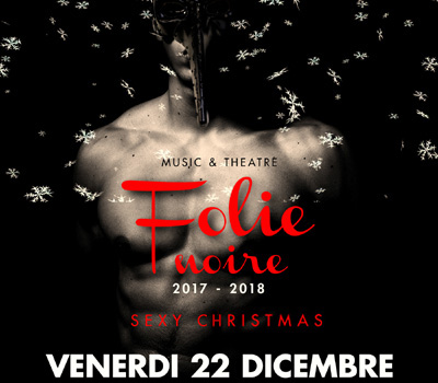 FOLIE NOIRE - SEXY CHRISTMAS - Boccaccio Club