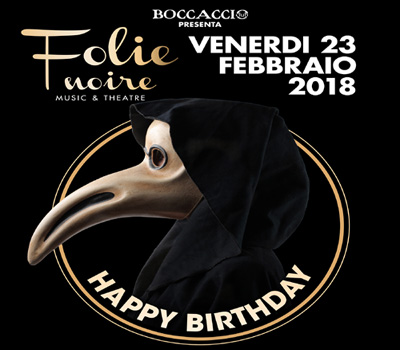 FOLIE NOIRE - HAPPY BIRTHDAY - Boccaccio Club