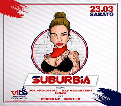 VIBE -  SUBURBIA - Boccaccio Club