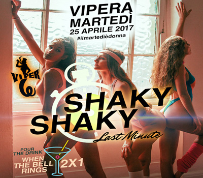 VIPERA - SHAKY SHAKY Last Minute - Boccaccio Club
