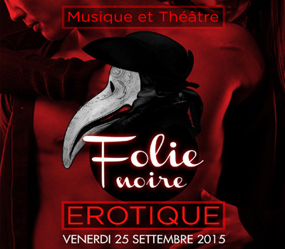 FOLIE NOIRE - EROTIQUE - Boccaccio Club