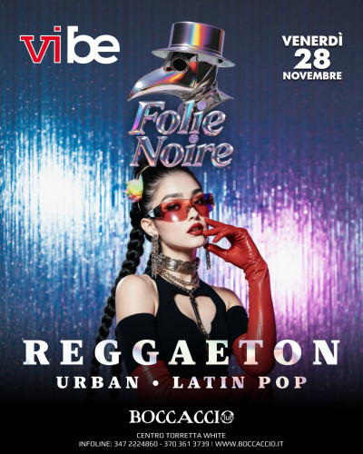 VIBE - FOLIE NOIRE - Boccaccio Club