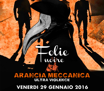 FOLIE NOIRE - ARANCIA MECCANICA - Boccaccio Club