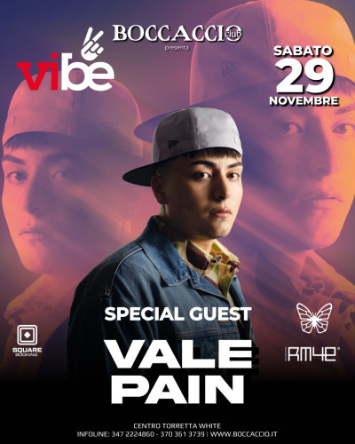 VIBE - VALE PAIN - Boccaccio Club