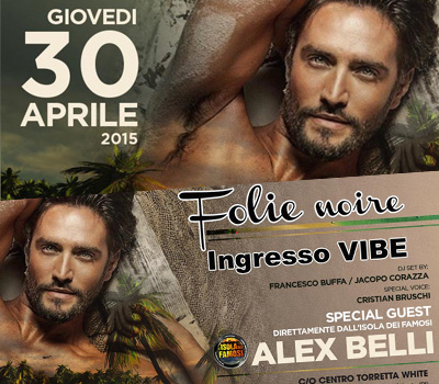 VIBE - FOLIE NOIRE Special Guest ALEX BELLI - Boccaccio Club
