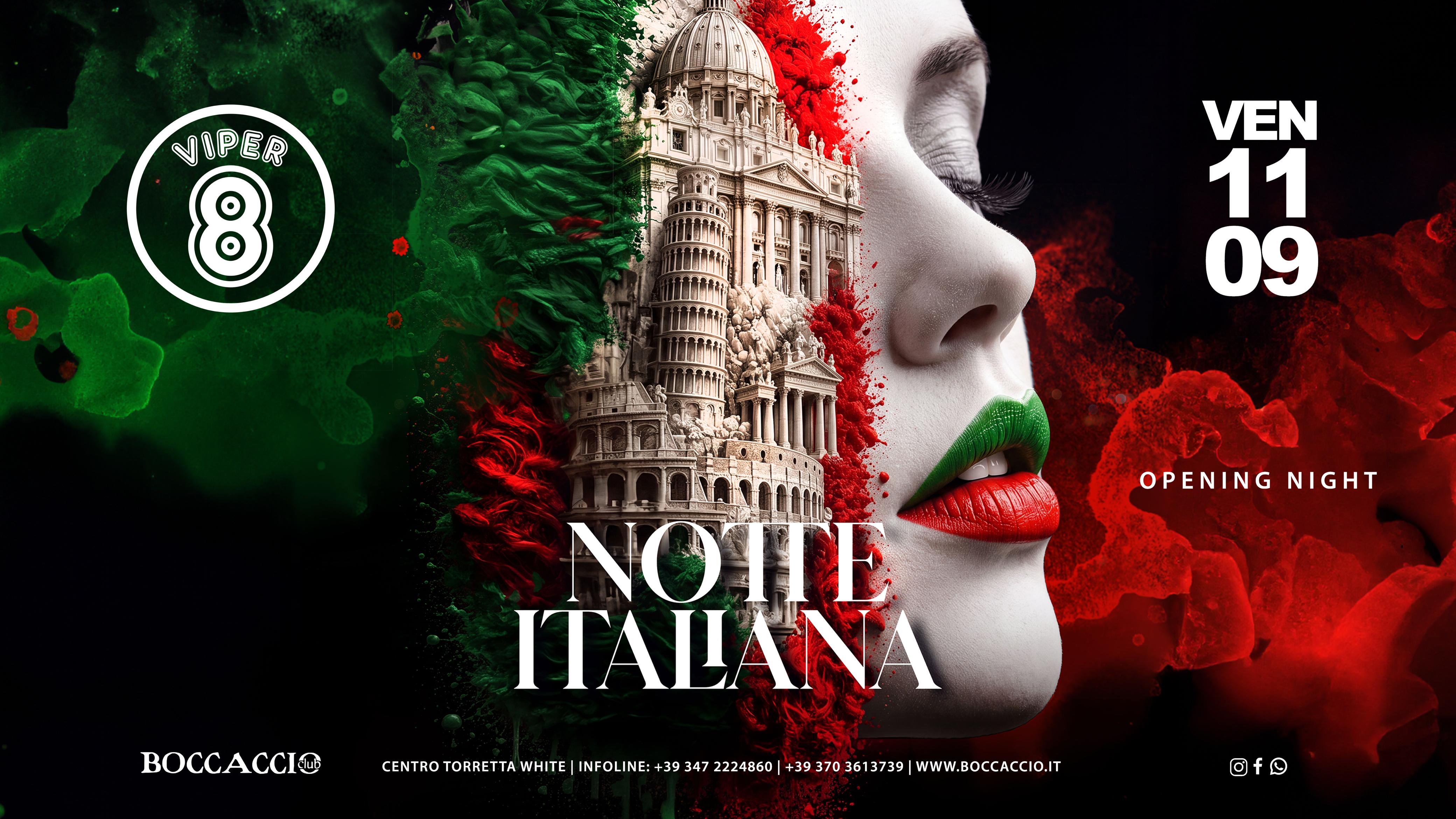 VIPER8 - NOTTE ITALIANA - OPENING NIGHT
