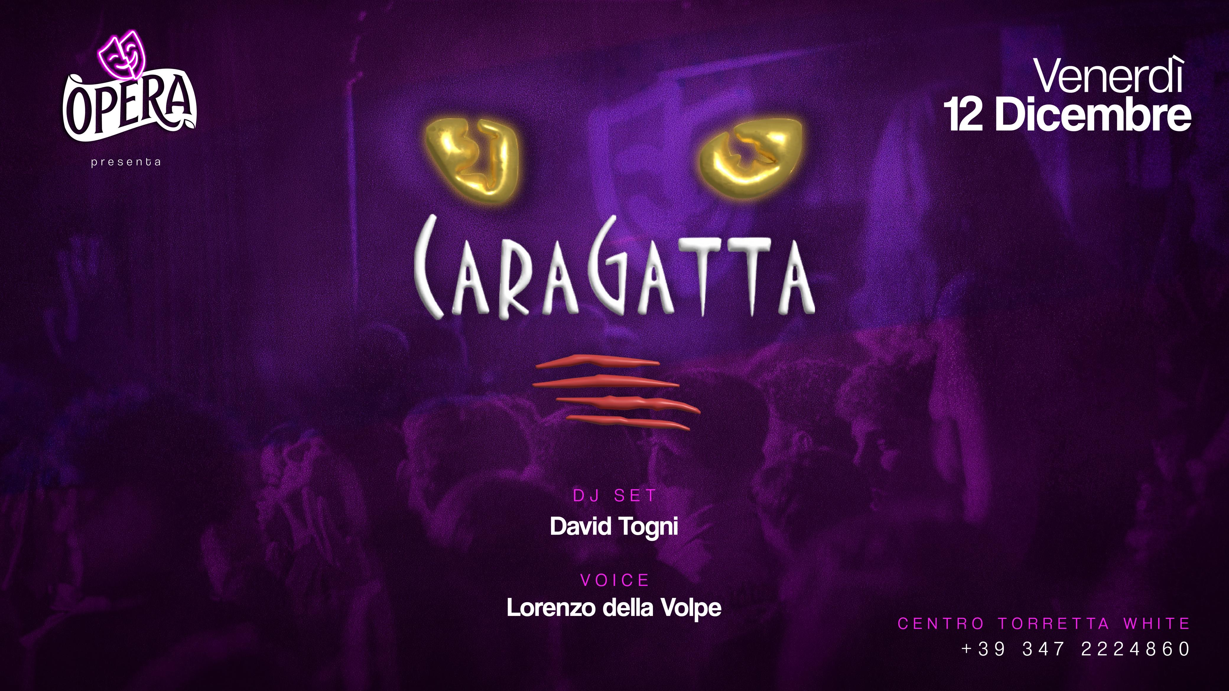 CARAGATTA - OPERA